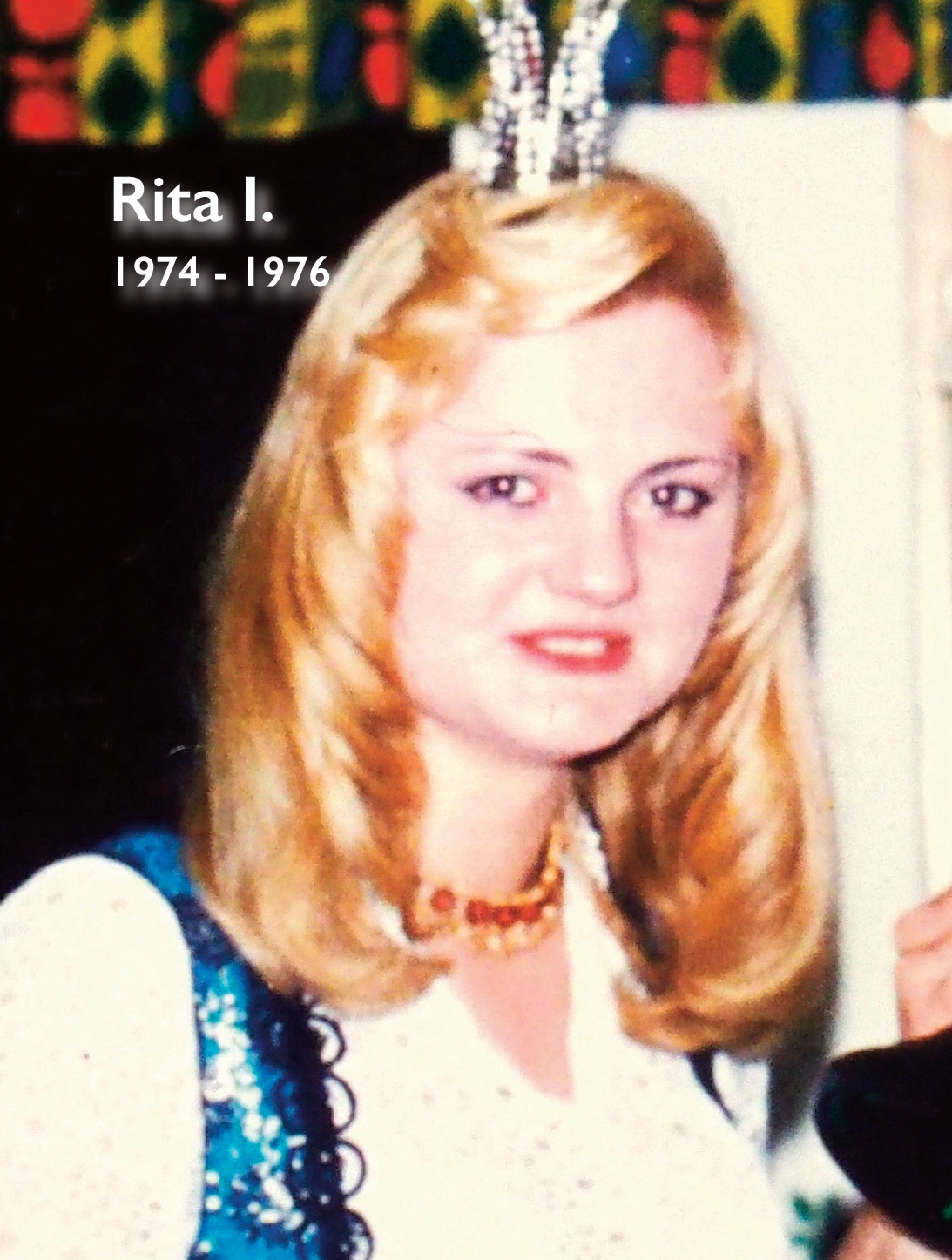 Rita I., Weinkönigin, 1974 bis 1976