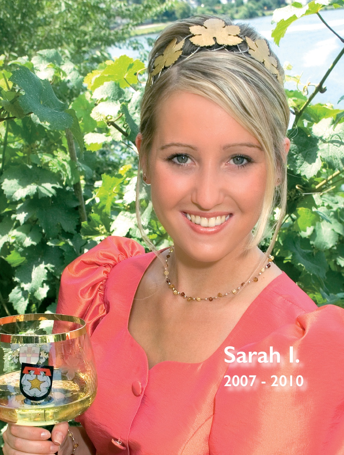 Sarah I., Weinkönigin, 2007 bis 2010