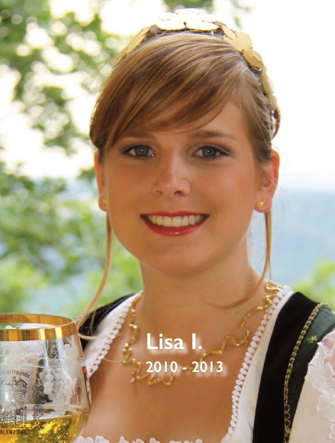 Lisa I., Weinkönigin, 2010 bis 2013
